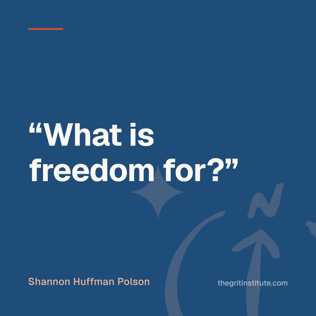 Quote card: What is freedom for?