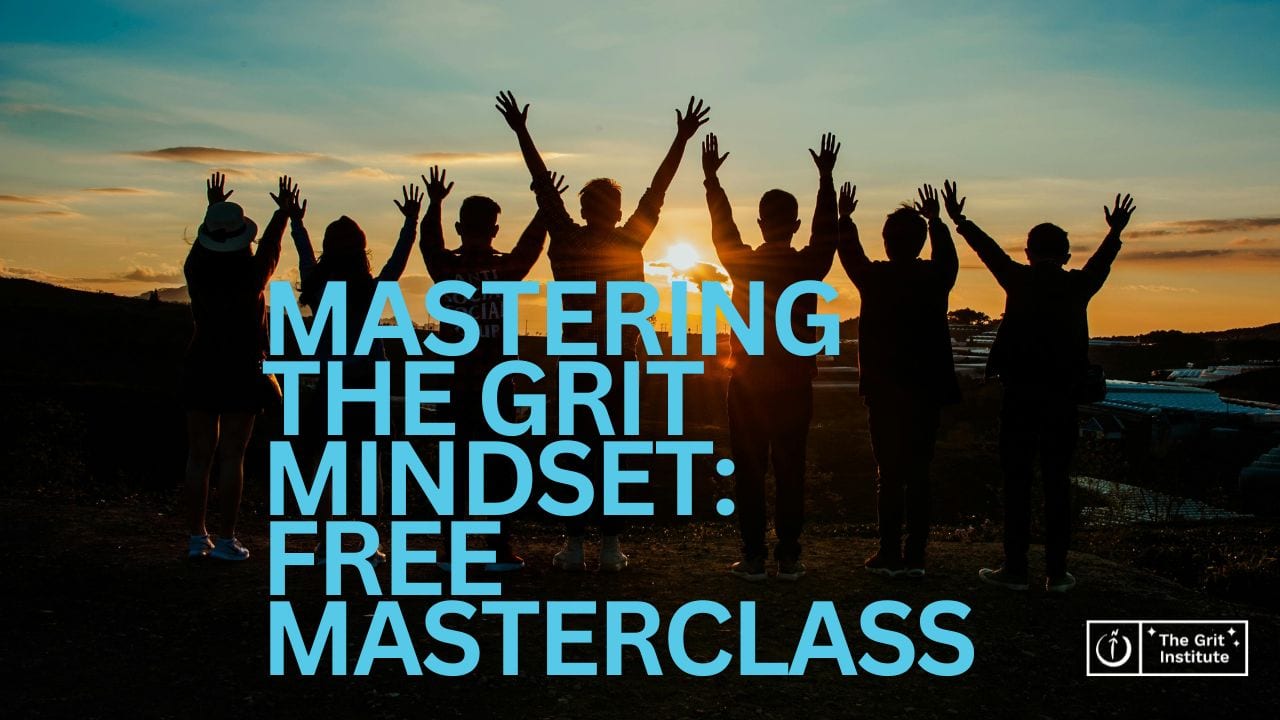 Mastering the Grit Mindset free masterclass graphic